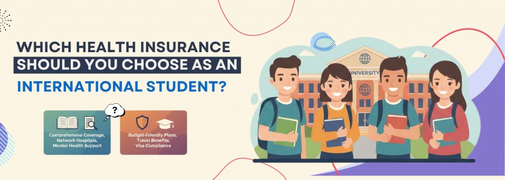 Which Health Insurance Should You Choose as an International Student?